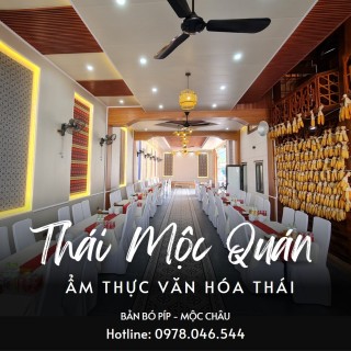 NHỮNG ĐIỀU THÚ VỊ VỀ NHÀ HÀNG THÁI MỘC QUÁN - TINH HOA ẨM THỰC TÂY BẮC